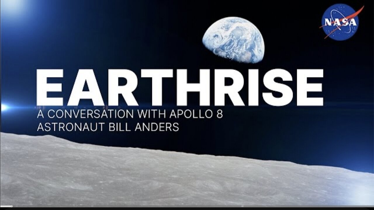 Earthrise: A Conversation with Apollo 8 Astronaut Bill Anders (Official NASA Video)