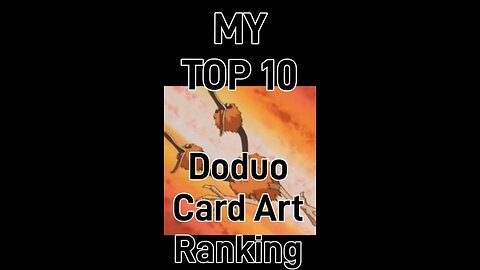 My Top 10 Doduo Card Art Rankings!