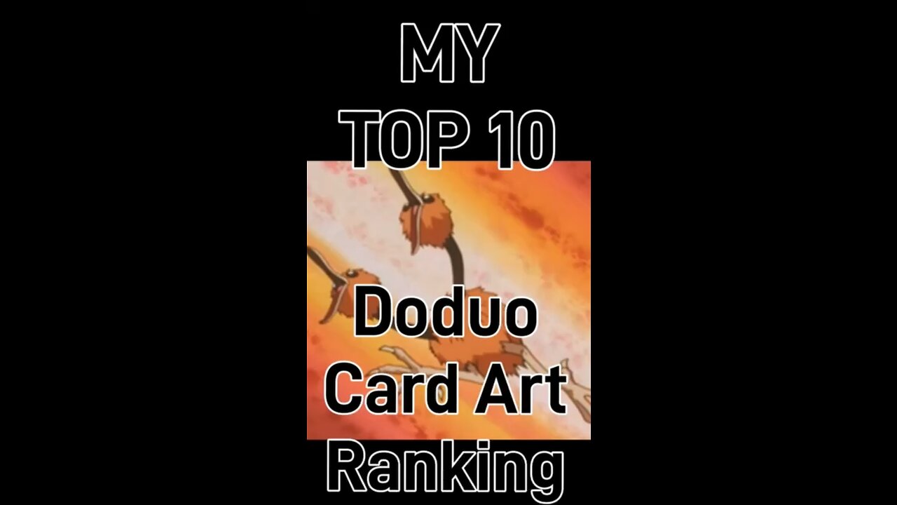My Top 10 Doduo Card Art Rankings!