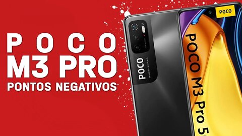 Poco M3 Pro 5G - Pontos Negativos que você PRECISA SABER!