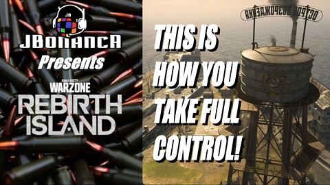 #Warzone - THIS IS HOW YOU TAKE CONTROL - Rebirth Island