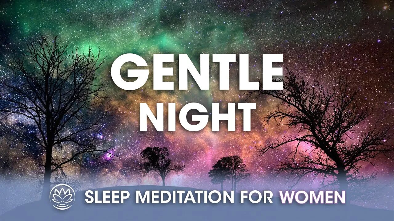 The Gentle Calling of the Night // Sleep Meditation for Women