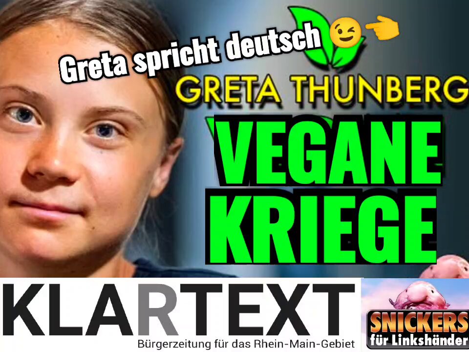 Greta auf deutsch über “Vegane Kriege” 🌱