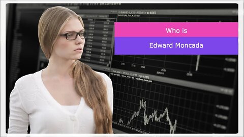 Who is Edward Moncada?