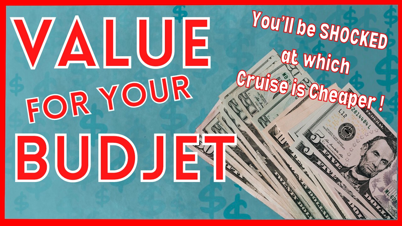 Value for your Budget - You won't believe which cruise line has the best deal!