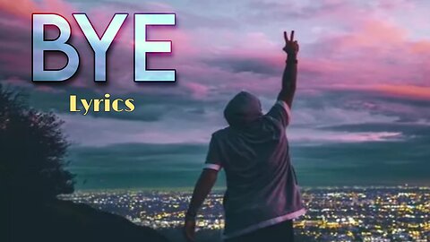 BYE - Full Song | Heal Your Pain With Music Beats