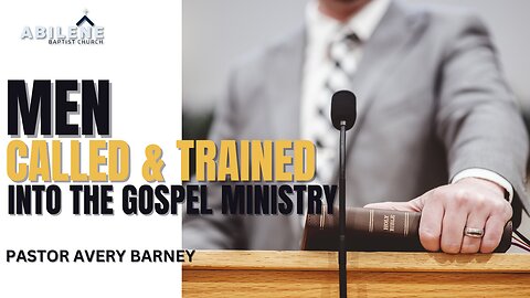 Men Called & Trained Into the Gospel Ministry (Full Service) | Pastor Avery Barney