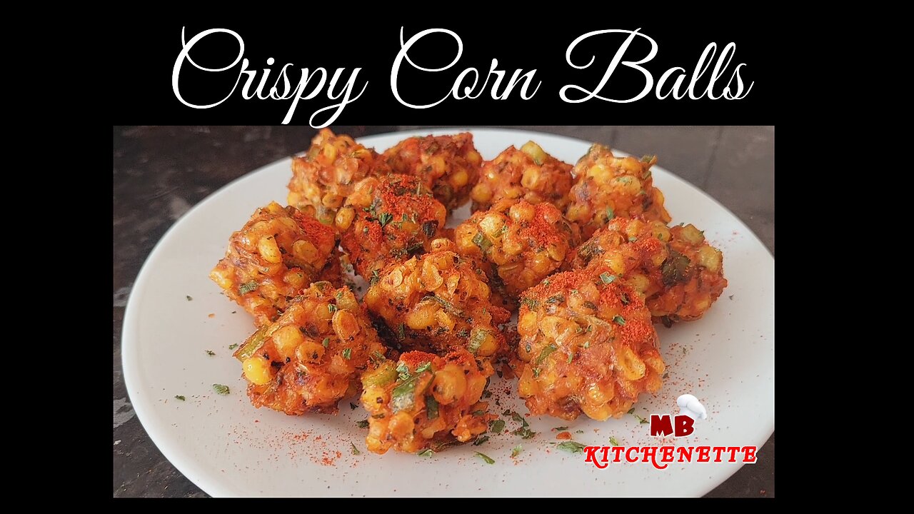 Budget Easy Crispy Corn Balls Recipe: Cooking The Best Corn You'll Ever Have: #food #share #foryou