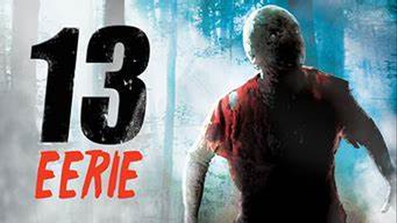 13 Eerie (2013)