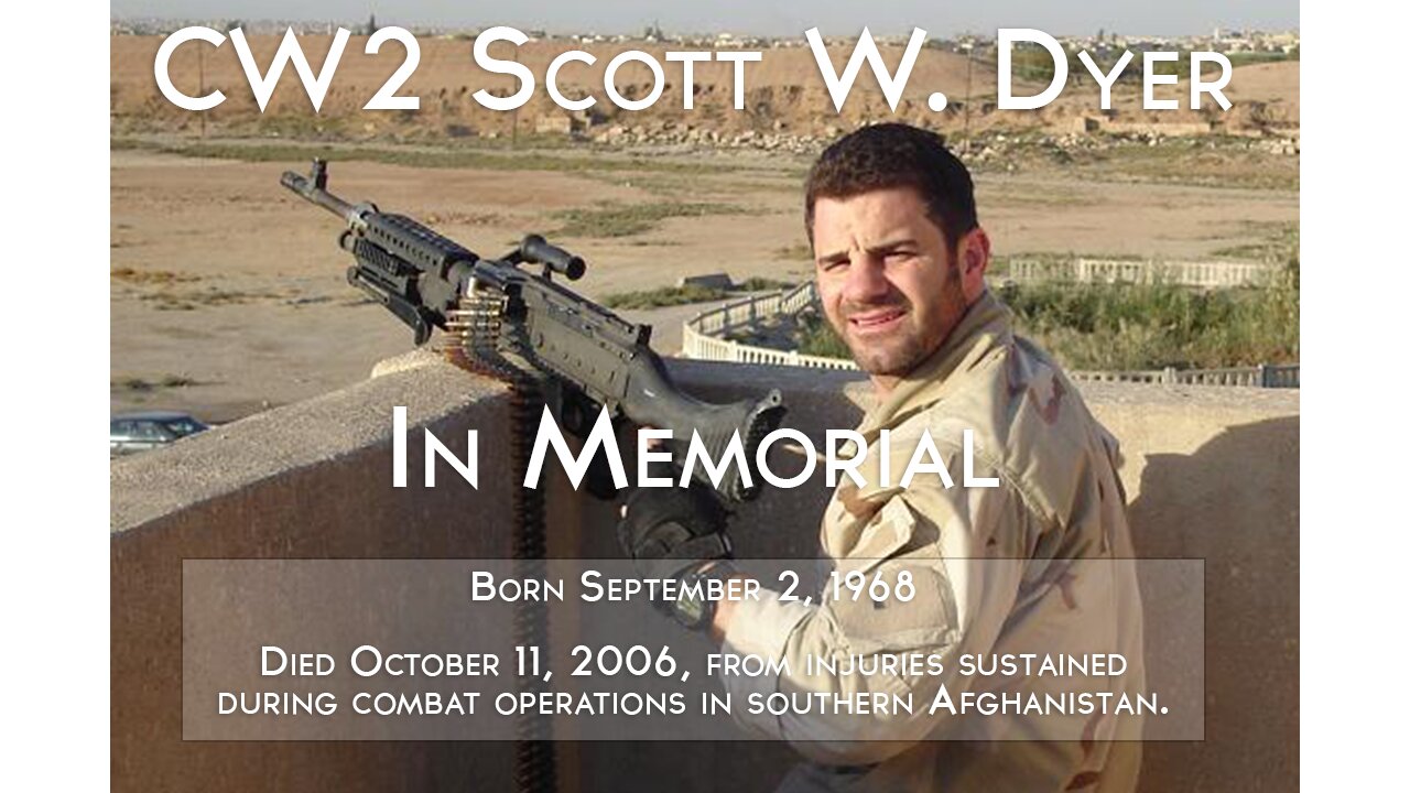 CW2 Scott W. Dyer Memorial Slideshow