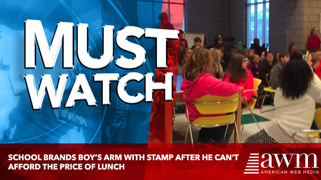 School Brands Boy’s Arm With Stamp After He Can’t Afford The Price Of Lunch