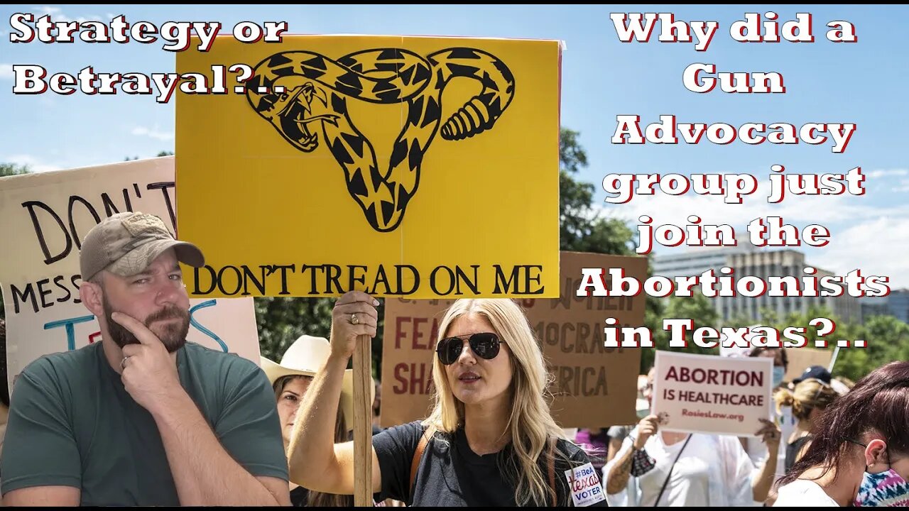 Betrayal or Strategy?… Major Gun Rights group sides AGAINST Texas on Abortion law…