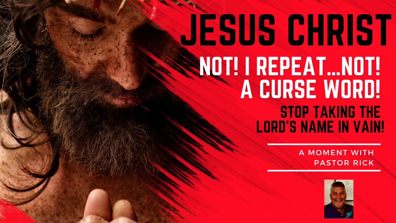 JESUS CHRIST! IS NOT A CURSE WORD!