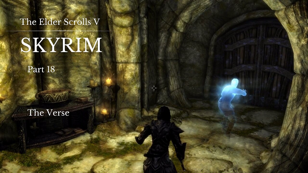 The Elder Scrolls V Skyrim Part 18 - The Verse