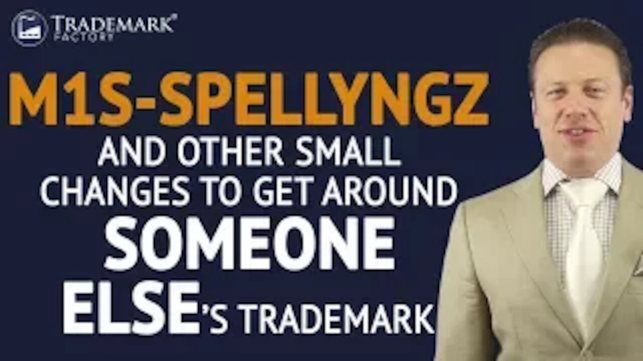 Register Trademark: Misspellings and Other Changes to Get Around Someone Else's Trademark