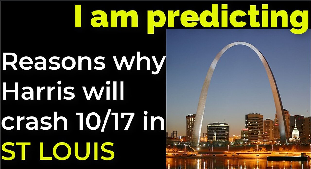 I am predicting: Reasons why Harris will crash 10/17 in SAINT LOUIS