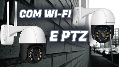 CÂMERA de SEGURANÇA COM WI-FI E PTZ - UNBOXING