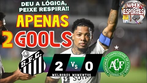 APENAS 2 GOLS _ Santos 2 x 0 Chapecoense _ Melhores Momentos _ Brasileirão 17 11 21