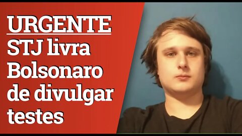 URGENTE: Presidente do STJ livra Bolsonaro de revelar exames de coronavírus