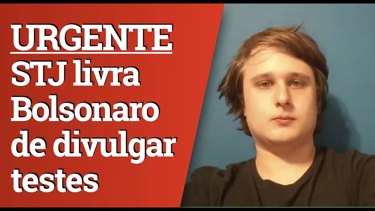 URGENTE: Presidente do STJ livra Bolsonaro de revelar exames de coronavírus