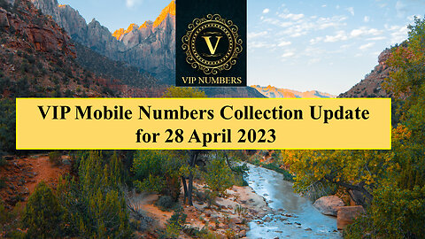 VIP Mobile Number Collection For 28 April 2023