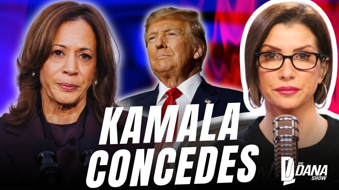 KAMALA FINALLY CONCEDES | The Dana Show LIVE On Rumble!