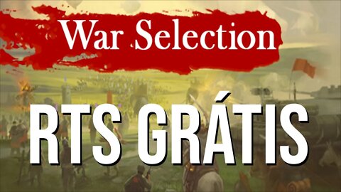 War Selection gameplay melhor RTS gratis