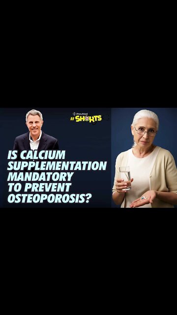#SHORTS Is Calcium Supplementation Mandatory to Prevent? osteoporosis