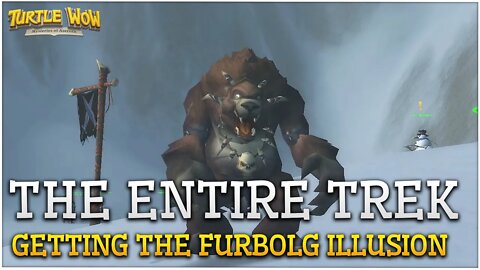 Where To Get The Furbolg Illusion in Turtle WoW - World of Warcraft Vanilla+