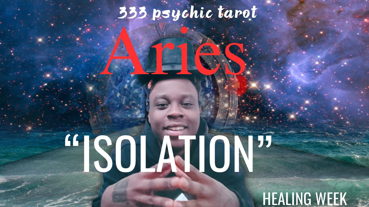 ARIES ♈︎ - “THIS TIME IT’S NECESSARY!” | HEALING WEEL | 333 Tarot