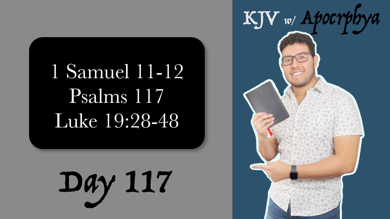 Day 117 - Bible in One Year KJV [2022]