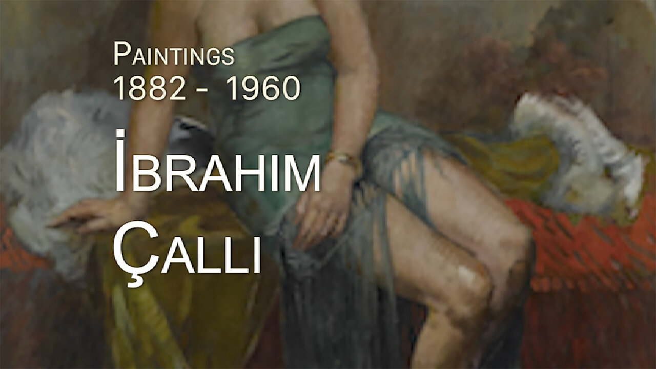 Ibrahim Calli - Paintings (1882 - 1960)