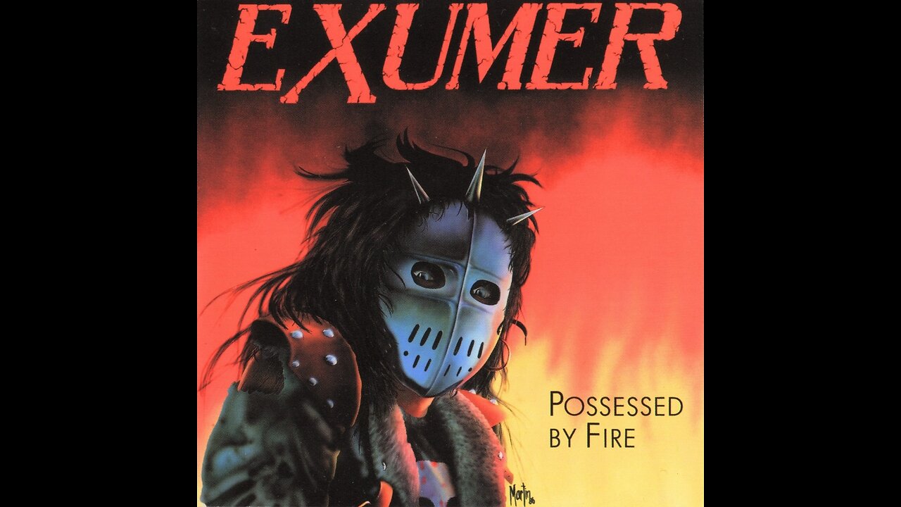 Exumer - Possessed By Fire