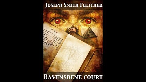 Ravensdene Court by J. S. Fletcher - Audiobook