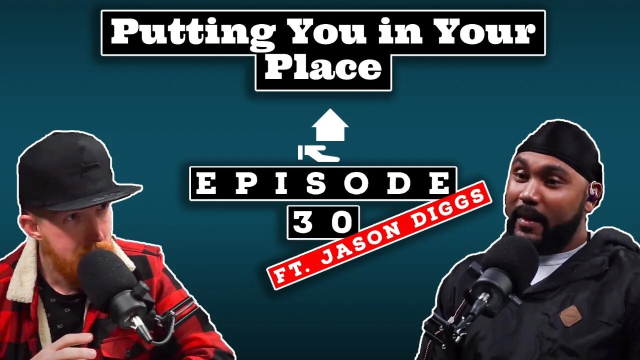 Local Artist Jason Diggs | Putting You In Your Place Ep. 30