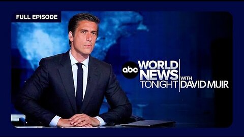 ABC world news tonight today