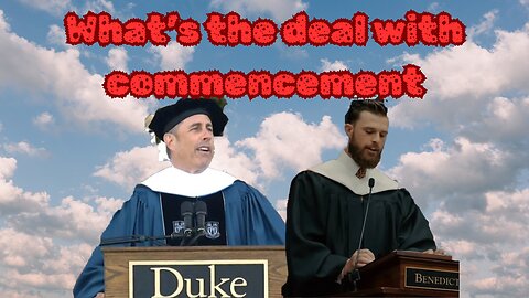 What's the deal with commencement? - Ep: 82