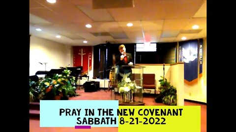 Pray in the New Covenant Sabbath