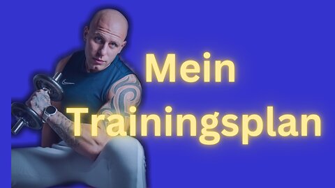Mein Trainingsplan