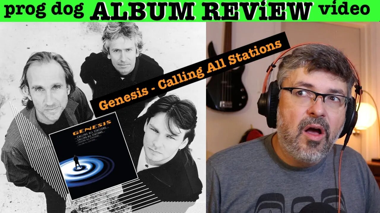 Genesis ALBUM REVIEW "Calling All Stations" (prog pop rock)