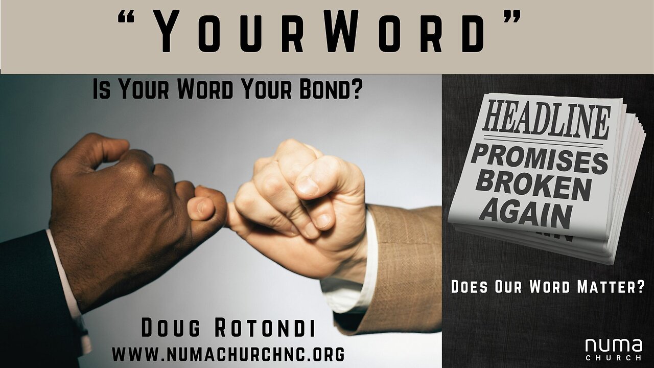 Your Word | Doug Rotondi | NUMA Church NC