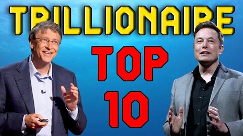 Which Billionaire Will Become The Worlds First Trillionaire