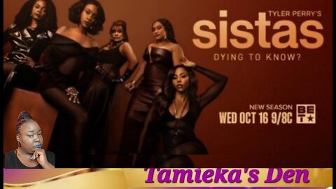 Sistas| Season 8 Episode 6| Web of Deceit ( Review and Recap)