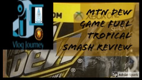 MTN Dew Tropical Smash Review