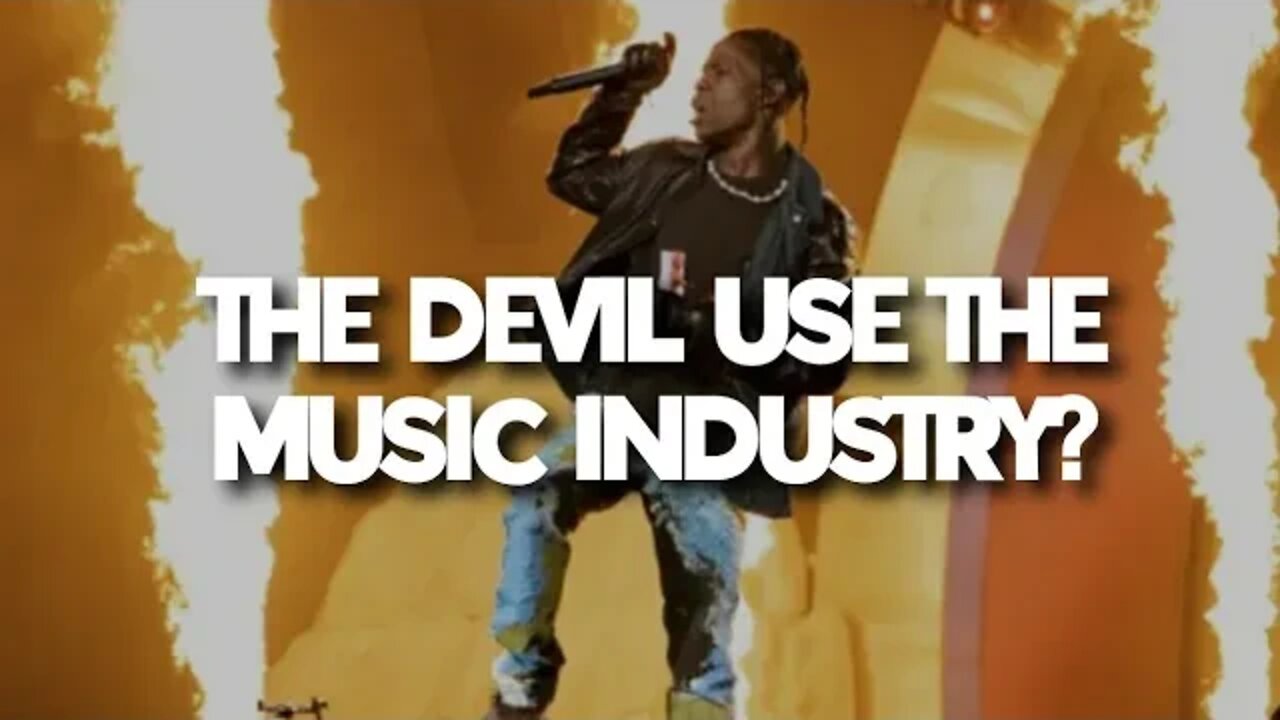 THE DEVIL USING THE MUSIC INDUSTRY