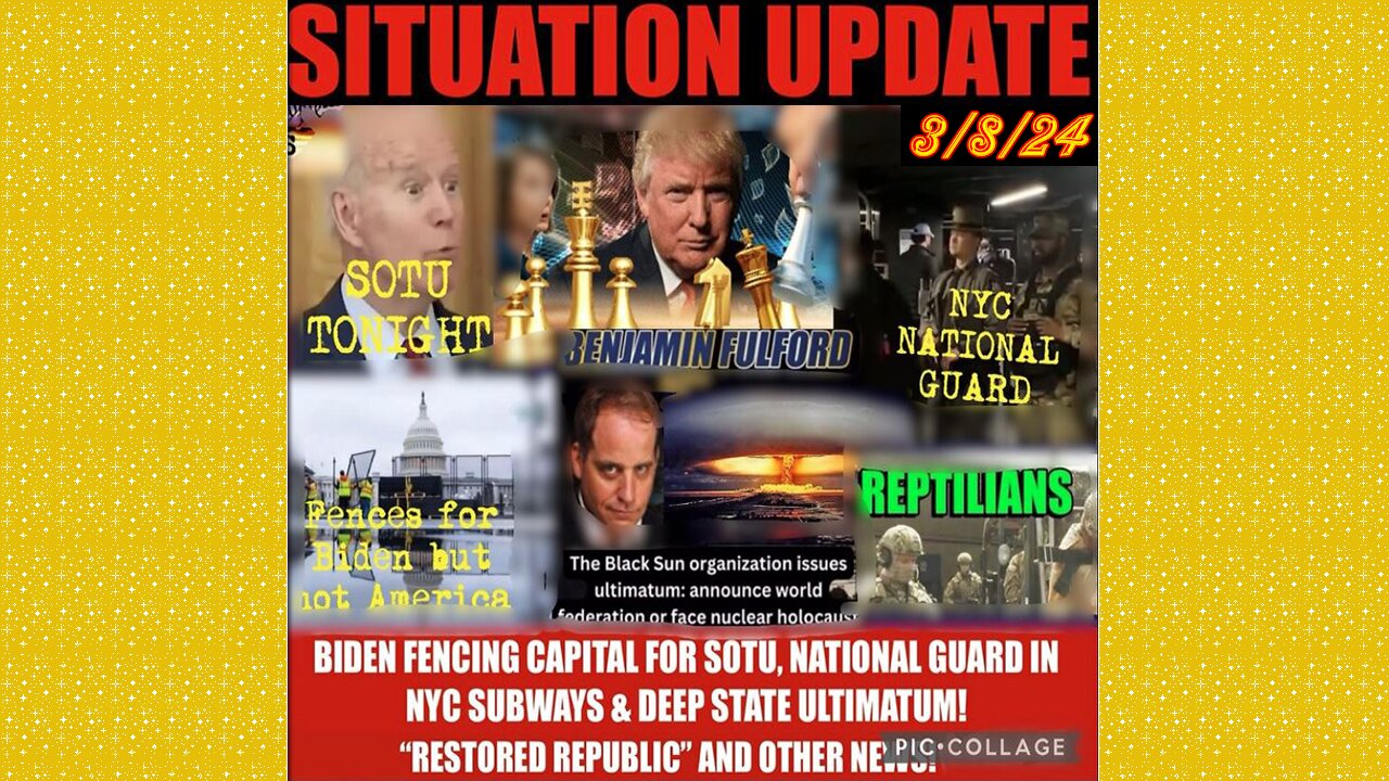 SITUATION UPDATE 3/8/24 - Covid-19/Jabs/Plan-Demics, Global Financial Crises, Cabal/Deep State Mafia