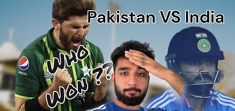 Pakistan vs india | Who won ??