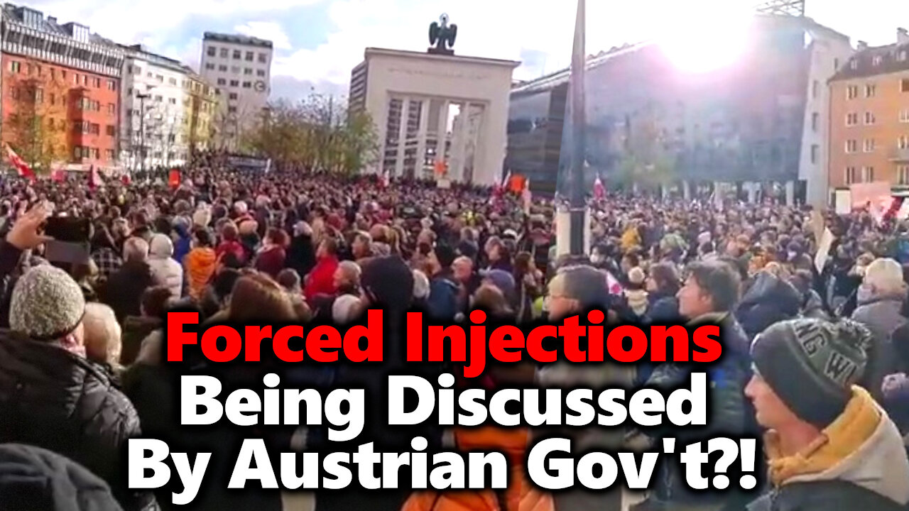 Forced Vaccines Before Christmas Being Discussed In Austria, MASSIVE Protest Expected Saturday!