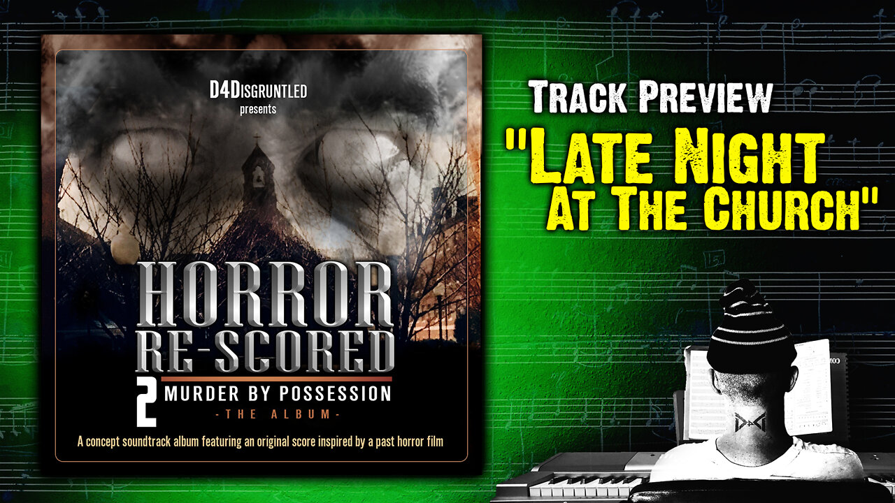 Track Preview - "Late Night At The Church" || "Horror Re-Scored: Vol. 2" Concept Soundtrack Album