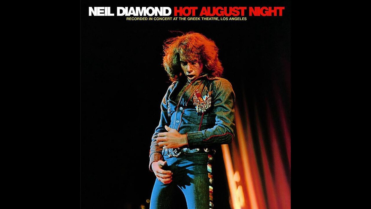 Neil Diamond - Hot August Night Album - Disk 02